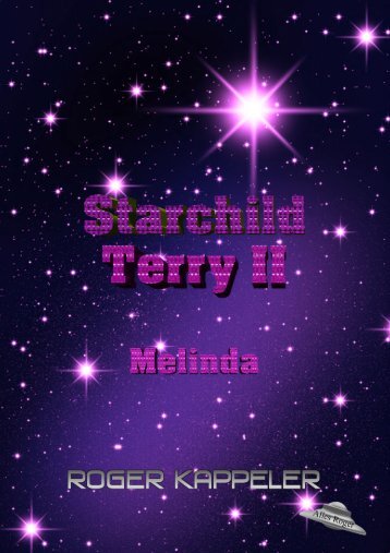 Fantasy Roman Leseprobe "Starchild Terry II - Melinda"