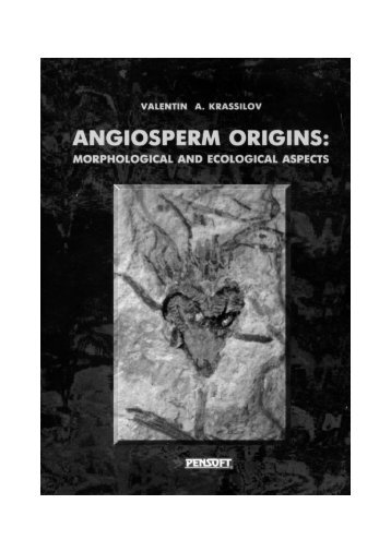 Angiosperm Origins - Laboratory of Paleobotany