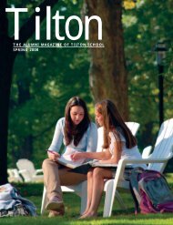 THE ALUMNI MAGAZINE OF TILTON SCHOOL SPRING 2008