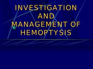investigation and management of hemoptysis - The Lung Center