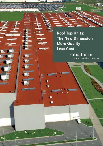 Roof Top Units: The New Dimension More Quality Less ... - robatherm