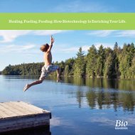 Healing, Fueling, Feeding: How Biotechnology Is Enriching Your Life.
