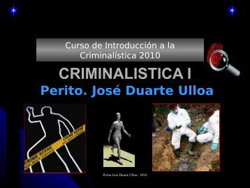 CRIMINALISTICA I - Justicia Forense