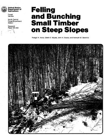 Felling and bunching small timber on steep slopes. - Woodweb
