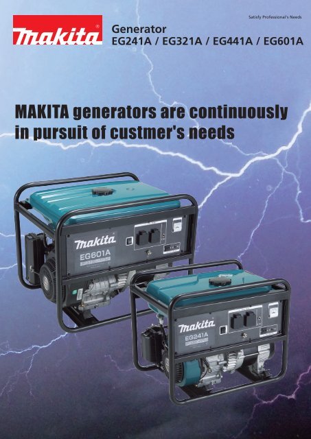 MAKITA generators are continuously in pursuit of custmer's needs