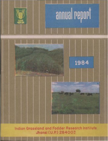 IGFRI Annual Report 1984 - Indian Grassland and Fodder Research ...