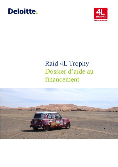 Raid 4L Trophy Dossier d'aide au financement - Deloitte Recrute