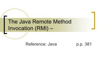 The Java Remote Method Invocation (RMI) â é ç«¯æ¹æ³å¼å«