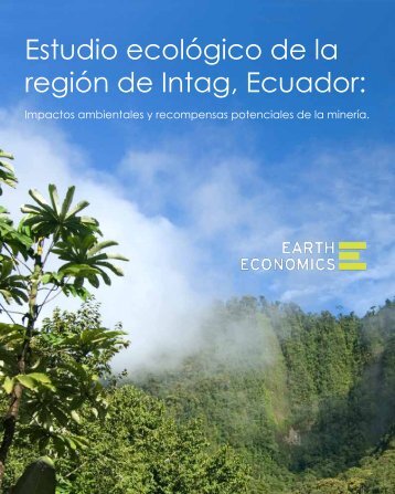 Estudio ecolÃ³gico de la regiÃ³n de Intag, Ecuador: - Earth Economics