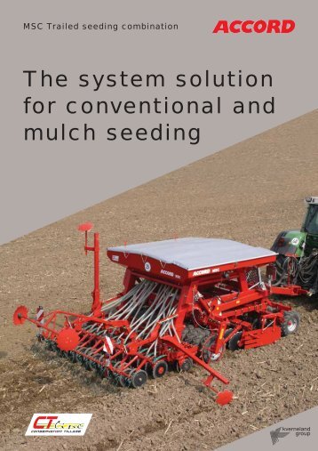 The system solution for conventional and mulch seeding