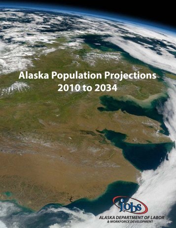 Alaska Population Projections 2010 to 2034 - Research and ...