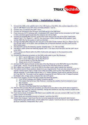 Here are some installation tips on the Triax DDU, I hope they will help;