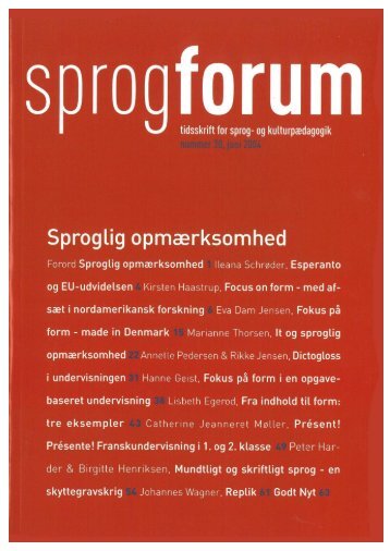 SPROGFORUM NO. 30, 2004 Sproglig opmærksomhed - AU Library