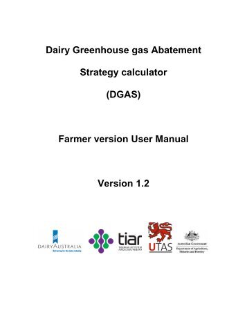 DGAS Calculator - Farmer v1.2 - User Manual - Dairying For Tomorrow