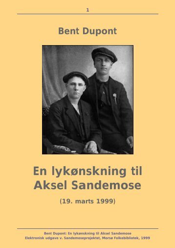 Pdf-udgave af festtalen - Aksel Sandemose Selskabet