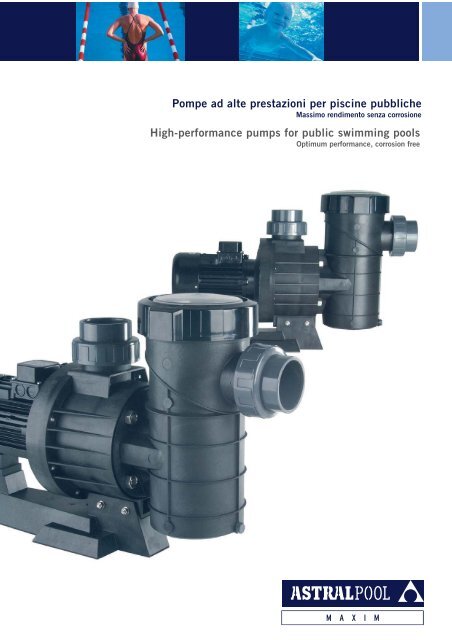 High-performance pumps for public swimming pools ... - Astral Pool