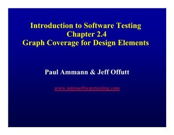Introduction to Software Testing Chapter 2.4 Graph Coverage for ...