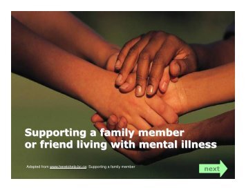 Supporting a family member or friend living with mental illness
