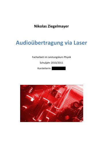 Nikolas Ziegelmayer Audioübertragung via Laser