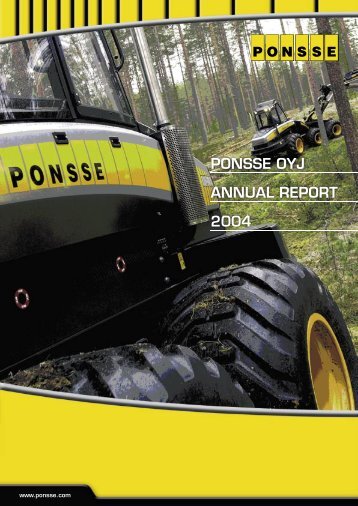 PONSSE OYJ ANNUAL REPORT 2004