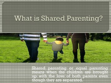 What is Shared Parenting?