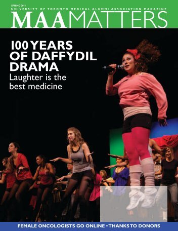 100 years of daffydil drama - University of Toronto Medical Alumni ...