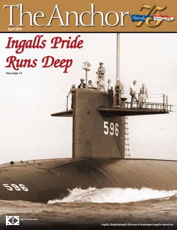 April 2013 - Ingalls Shipbuilding - Huntington Ingalls Industries