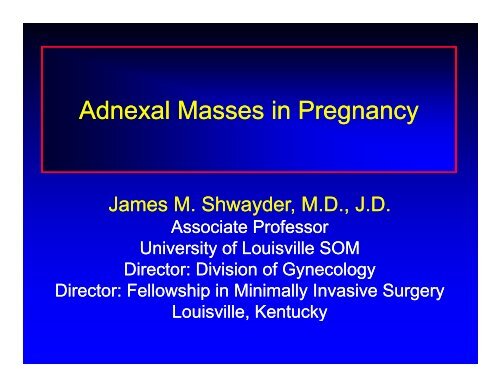 Adnexal Masses in Pregnancy - Cmebyplaza.com