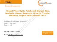 Global Fiber Optic Patchcord Market Size, Analysis, Growth, Trends, Industry, Report and Forecast 2014