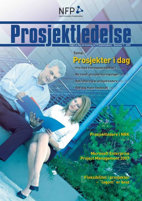 Prosjektledelse, Nr. 1 - 2007 - Norsk senter for prosjektledelse - NTNU