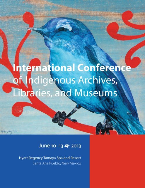 International Conference of Indigenous Archives, Libraries, and ...