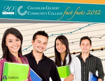 Fast Facts 2012 - Chandler-Gilbert Community College - Maricopa ...