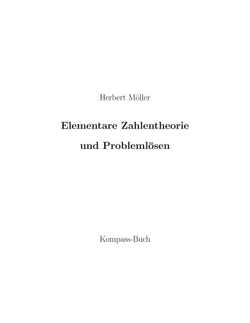 Elementare Zahlentheorie und Problemlösen (11'') - Mathematik und ...