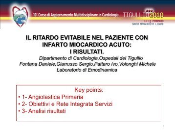 il ritardo evitabile nel paziente con infarto miocardico acuto: i risultati.