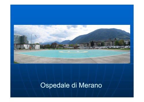 Ospedale di Bolzano e Base HEMS