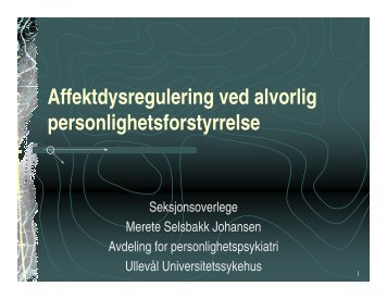 Affektdysregulering ved alvorlig personlighets forstyrrelse