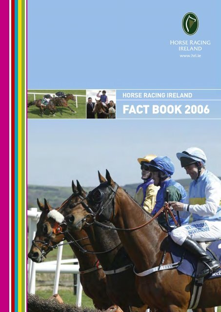 HRI Fact Book 2006 - Horse Racing Ireland