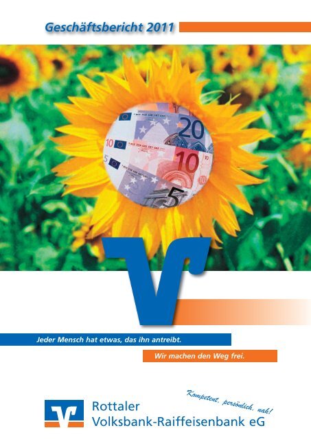 Rottaler Volksbank Raiffeisenbank Eg Geschaftsbericht 2011