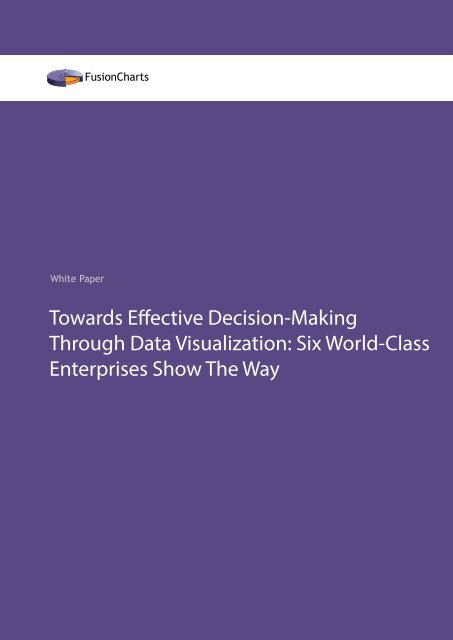 Towards-Effective-Decision-Making-Through-Data-Visualization-Six-World-Class-Enterprises-Show-The-Way