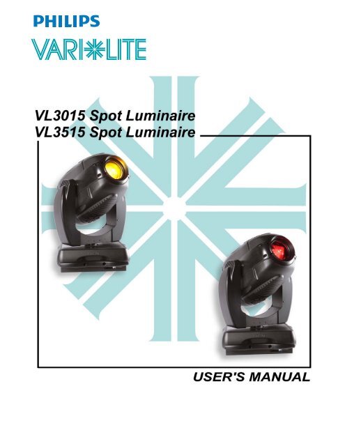 VL3015 / VL3515 Spot Luminaires User's Manual - Vari-Lite