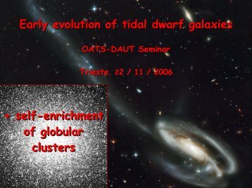 Early evolution of tidal dwarf galaxies - INAF-OAT Trieste Users site
