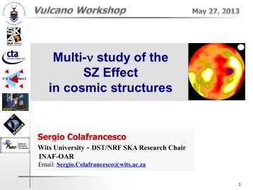 17.25 Sergio COLAFRANCESCO Multifrequency Study of the SZ ...