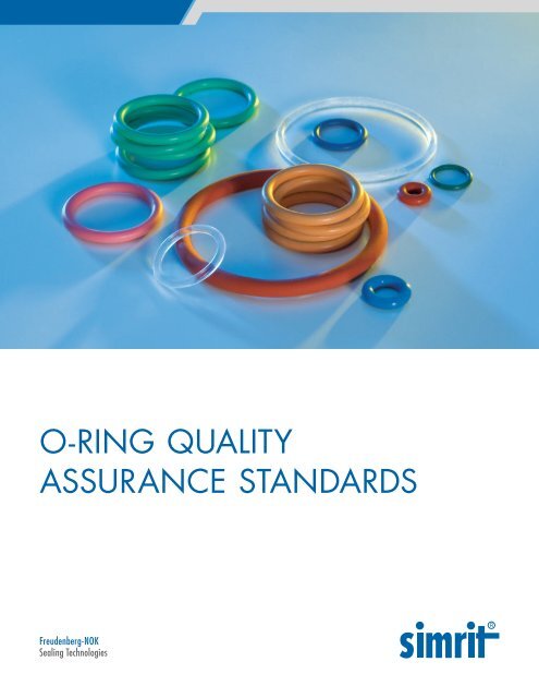 O-RING QUALITY ASSURANCE STANDARDS - Simrit