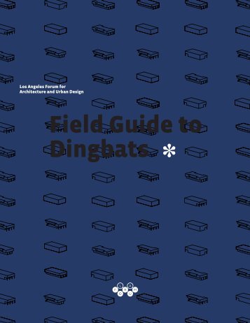 Field Guide to Dingbats â FULL - LA Forum