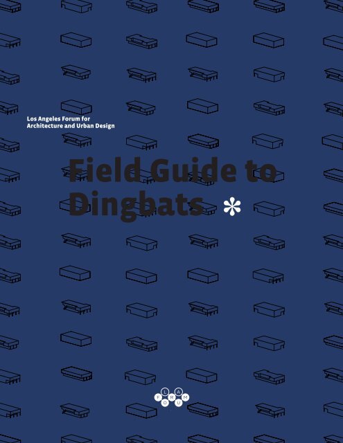 Field Guide to Dingbats â FULL - LA Forum