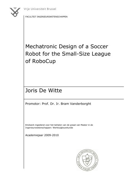 Mechatronic Design of a Soccer Robot for the Small-Size League of ...