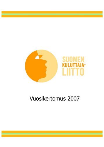 Vuosikertomus_2007 - Kuluttajaliitto