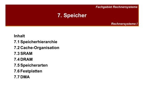 7. Speicher - Rechnersysteme