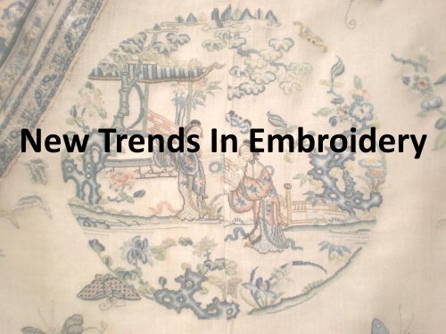 New Trends In Embroidery