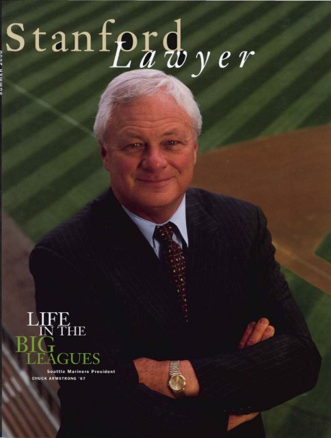 Summer 00 Issue 58 Stanford Lawyer Stanford University Summer 00 Issue 58 Stanford Lawyer Stanford University